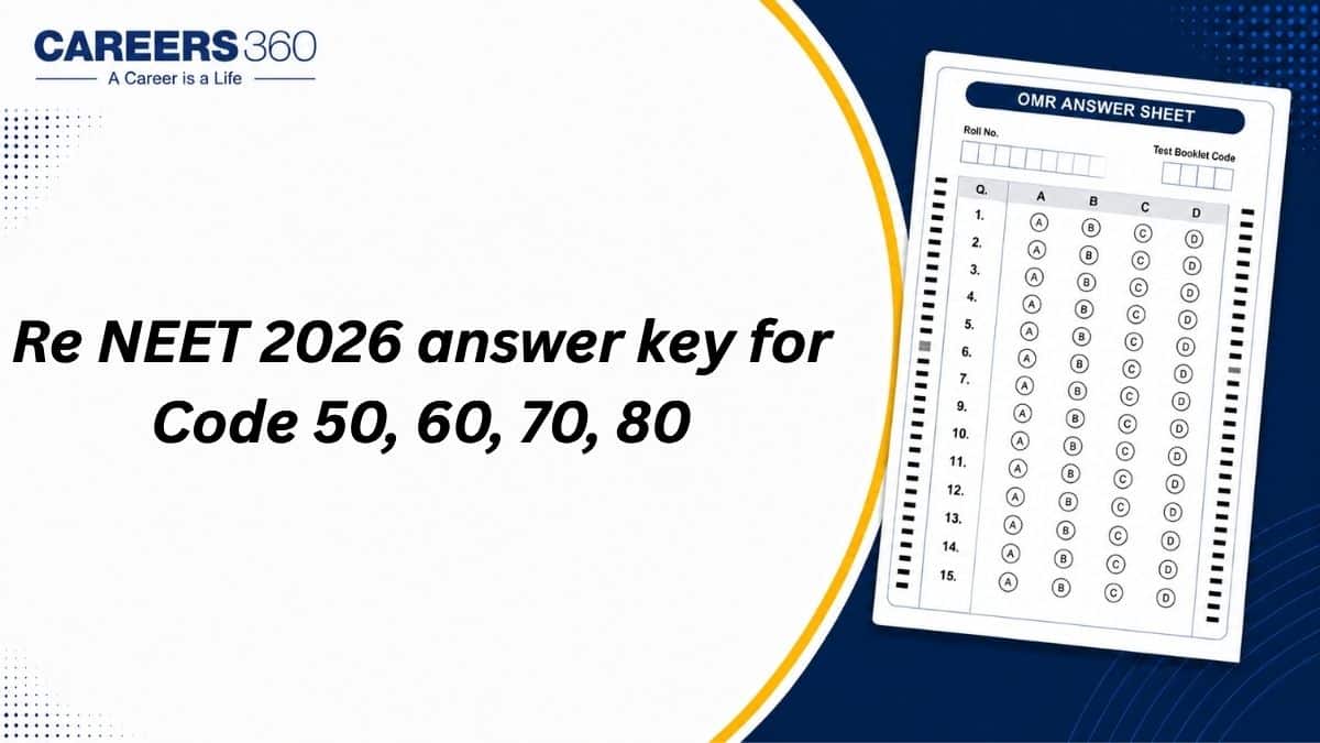 Re NEET 2026 Answer Key (Out) For Code 50, 60, 70, 80: PDF Download Link Here